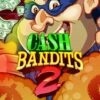 Cash Bandits 2