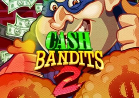 Cash Bandits 2